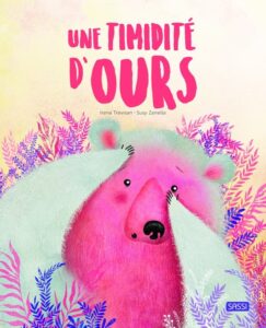 Une timidité d&rsquo;Ours SASSI