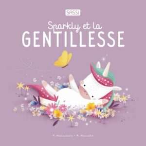 Sparkly et la gentillesse SASSI