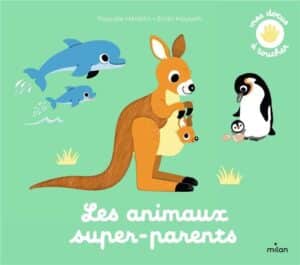 Mes docus à toucher : Les animaux super-parents MILAN