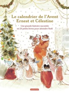 Ernest et Célestine : Le calendrier de l'Avent