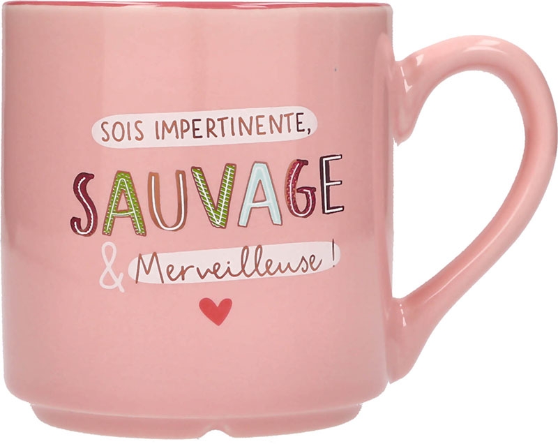 Mug "Sois impertinente, sauvage & merveilleuse!" – Image 1